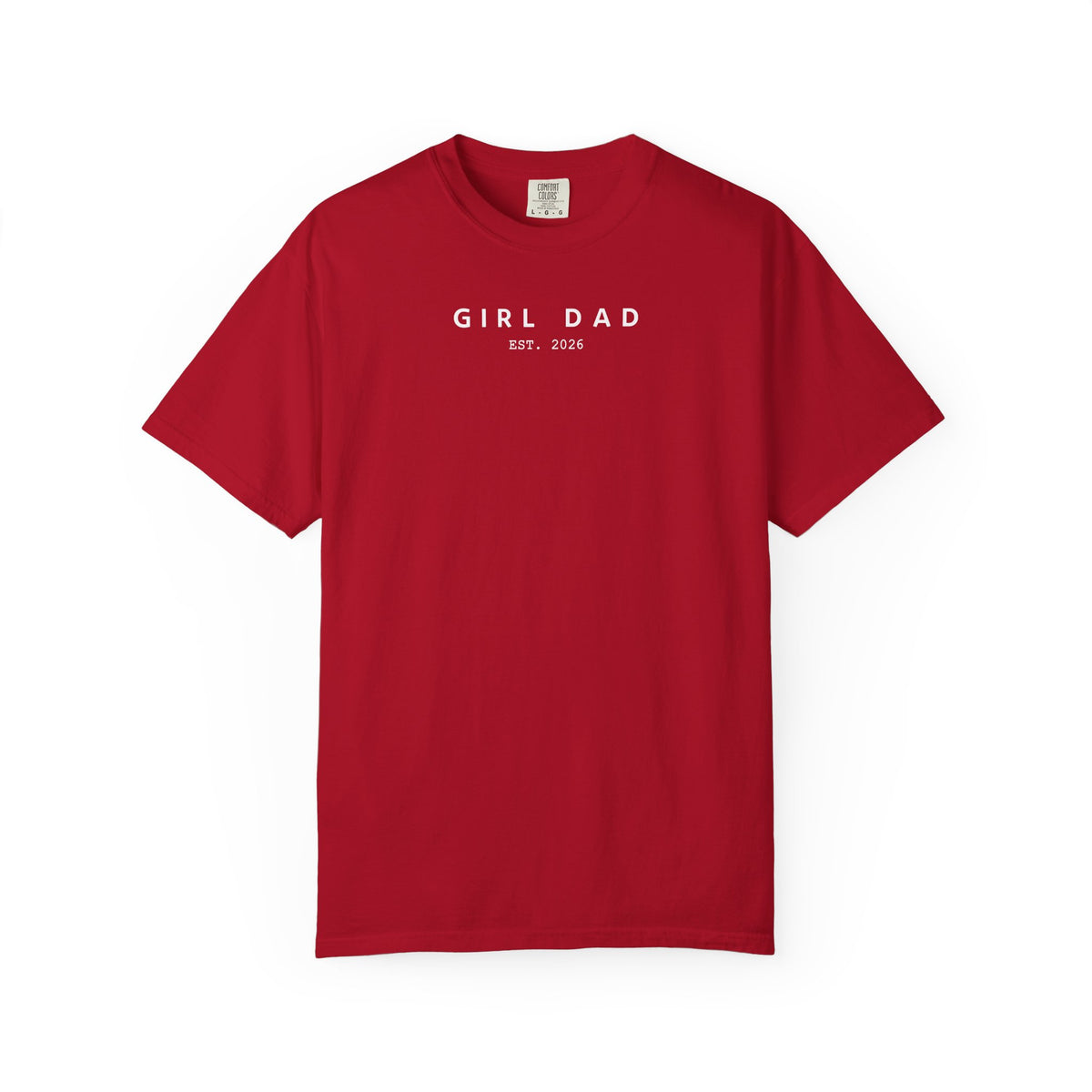 Comfort Colors® Custom Girl dad Shirt