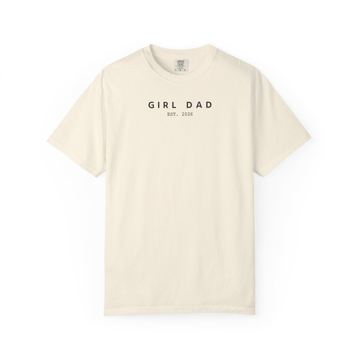 Comfort Colors® Custom Girl dad Shirt