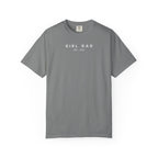 Comfort Colors® Custom Girl dad Shirt