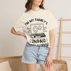 I’m My Family’s Unpaid Tech Support Comfort Colors Shirt