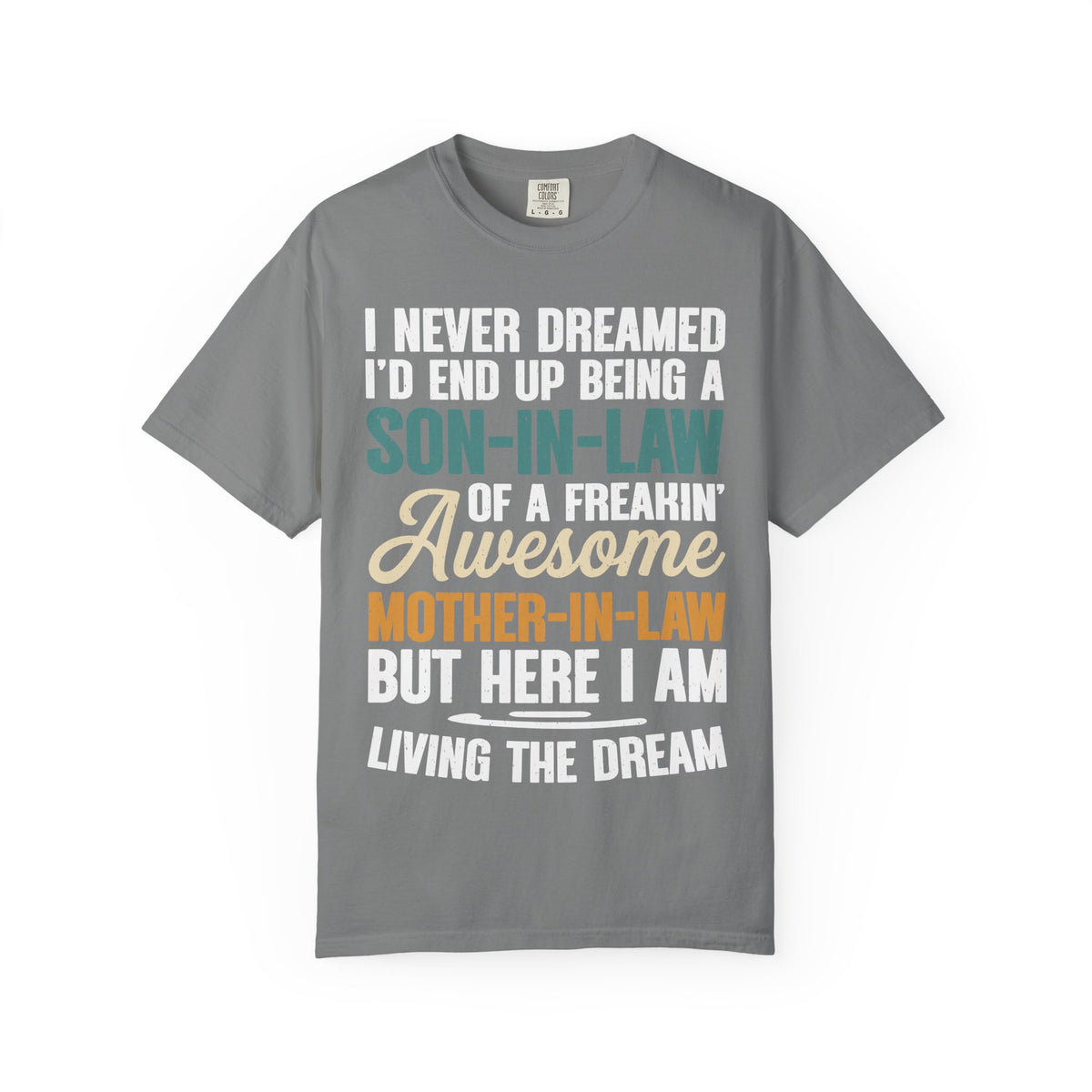 Funny Son In Law Comfort Color T-shirt