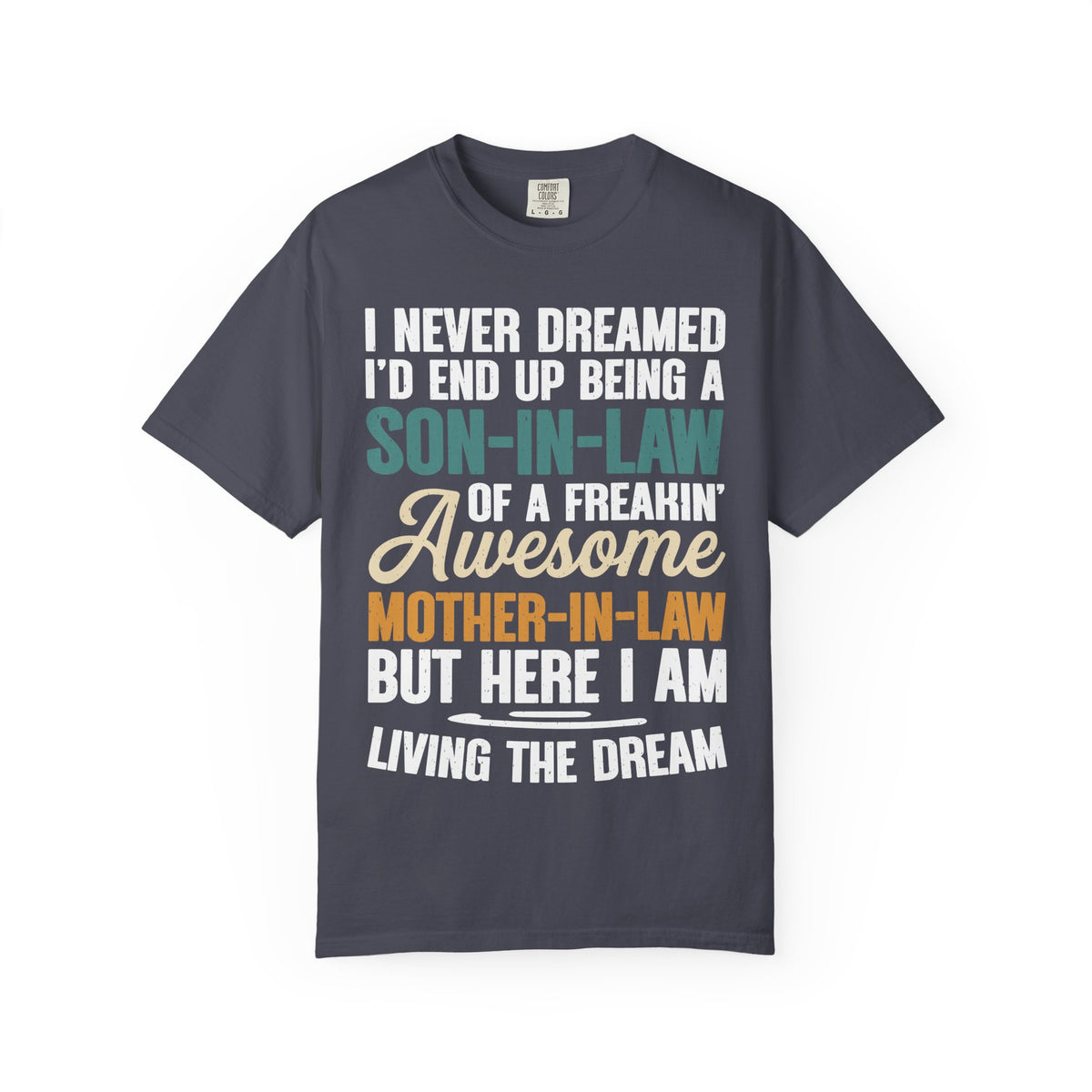 Funny Son In Law Comfort Color T-shirt