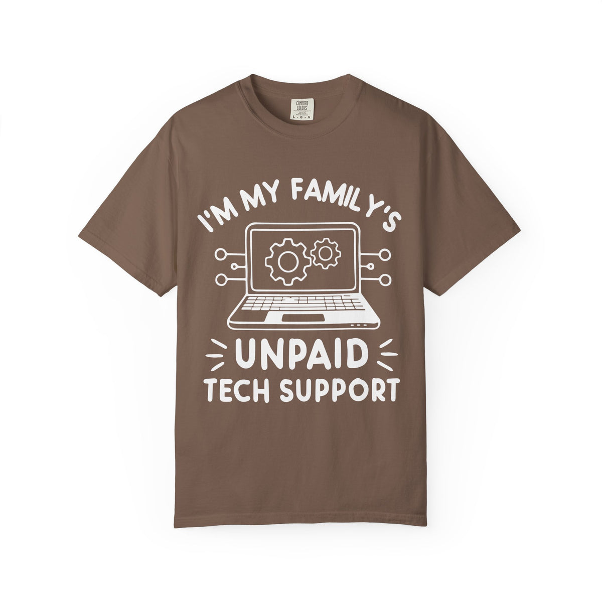 I’m My Family’s Unpaid Tech Support Comfort Colors Shirt