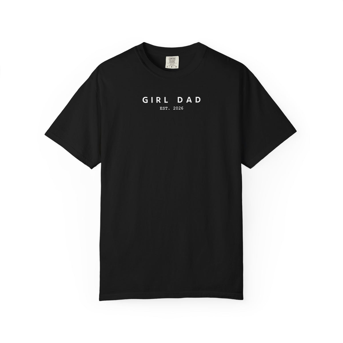 Comfort Colors® Custom Girl dad Shirt